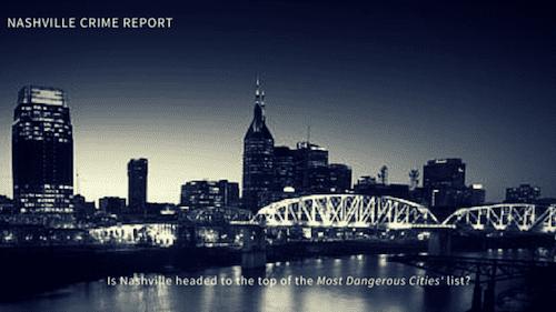 Crime Report from a Criminal Defense Attorney in Nashville TN